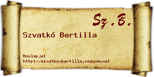 Szvatkó Bertilla névjegykártya